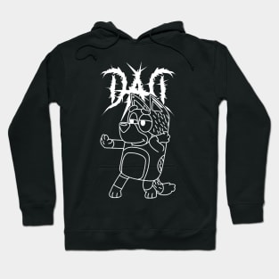 Death Metal Bluey Dad Hoodie